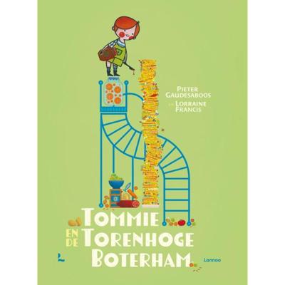 Tommie en de torenhoge boterham (Hardback)