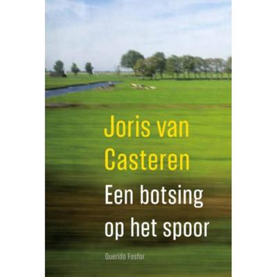 Een botsing op het spoor (Paperback)