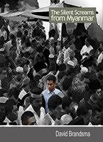 The silent screams from Myanmar (English Edition) - thumbnail