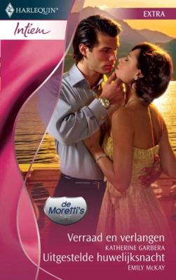 Verraad en verlangen ; Uitgestelde huwelijksnacht - Emily McKay, Katherine Garbera - eBook (9789461701602) Verraad en verlangen ; Uitgestelde huwelijksnacht - Emily McKay, Katherine Garbera - eBook (9789461701602)