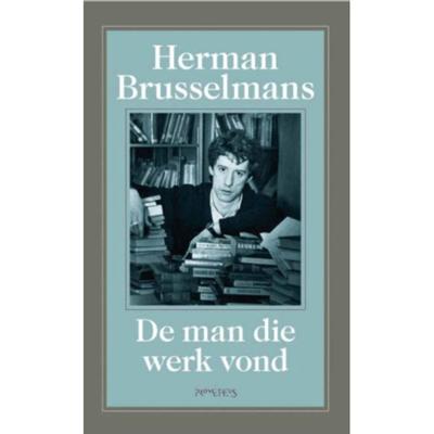 De man die werk vond - Herman Brusselmans - Paperback (9789044616828)