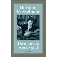 De man die werk vond - Herman Brusselmans - Paperback (9789044616828) - thumbnail