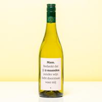Wijnfles 9 maanden zonder wijn voor mij - Wit (Sauvignon Blanc) - thumbnail