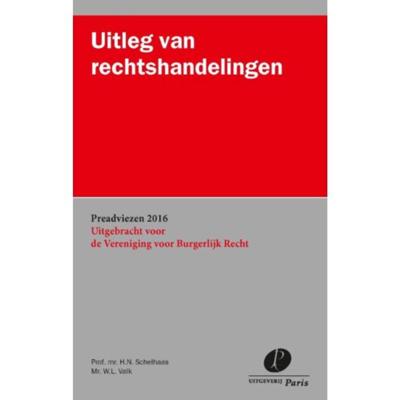 Uitleg van rechtshandelingen (Paperback)