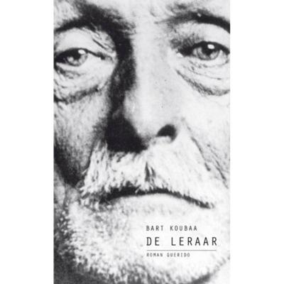 De Leraar (POD) - Bart Koubaa - Paperback (9789021435336) De Leraar (POD) - Bart Koubaa - Paperback (9789021435336)