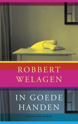 In goede handen - Robbert Welagen - Hardcover (9789038800554)