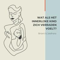 Wat als het Innerlijke Kind zich verraden voelt? - thumbnail