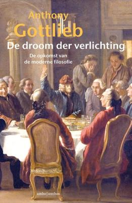 De droom der verlichting - Anthony Gottlieb - eBook (9789026331220)