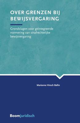 Over grenzen bij bewijsvergaring - Marianne Hirsch Ballin - Paperback (9789462905504) Over grenzen bij bewijsvergaring - Marianne Hirsch Ballin - Paperback (9789462905504)