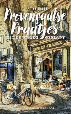 Provençaalse praatjes - Peter Hooft - ebook