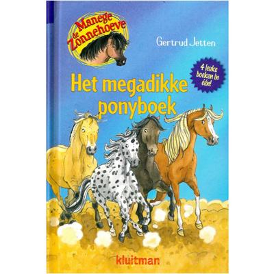 Uitgeverij Kluitman Manege de zonnehoeve - het megadikke ponyboek