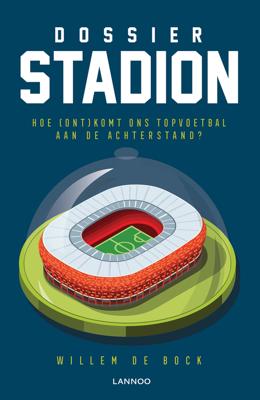 Dossier stadion - Willem de Bock - eBook (9789401454452)