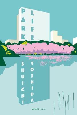 Park Life (Paperback) Park Life (Paperback)