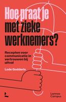 Hoe praat je met zieke werknemers? - Lode Godderis - ebook - thumbnail