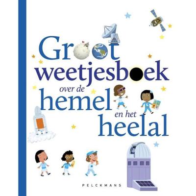 Groot weetjesboek over de hemel en het heelal (Hardback)