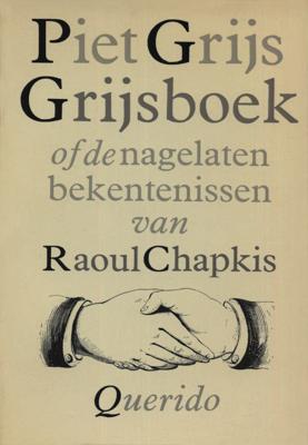 Grijsboek of De nagelaten bekentenissen van Raoul Chapkis - Hugo Brandt Corstius - ebook