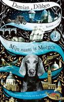 Mijn naam is Morgen - Damien Dibben - ebook - thumbnail