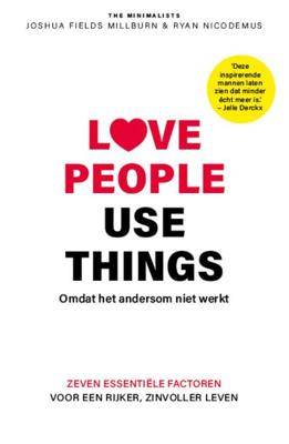 Love people, use things - Joshua Fields Millburn, Ryan Nicodemus - ebook