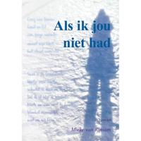 Als ik jou niet had (Paperback) - thumbnail