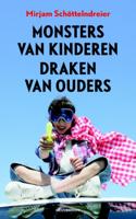 Monsters van kinderen draken van ouders - Mirjam Schöttelndreier - Paperback (9789029081672) - thumbnail