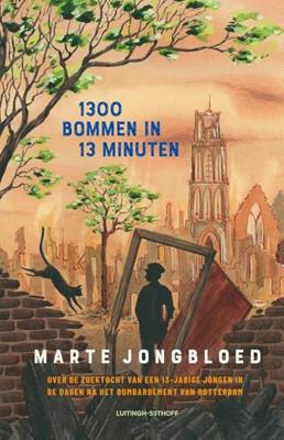 1300 bommen in 13 minuten - Marte Jongbloed - ebook