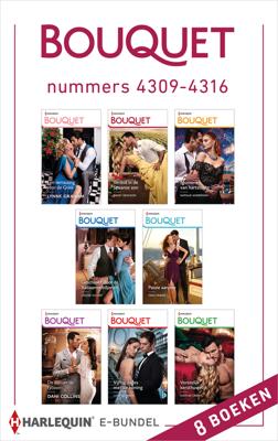 Bouquet e-bundel nummers 4309 - 4316 - Lynne Graham, Emmy Grayson, Natalie Anderson, Louise Fuller, Tara Pammi, Dani Collins, Lucy Monroe, Caitlin Crews - ebook