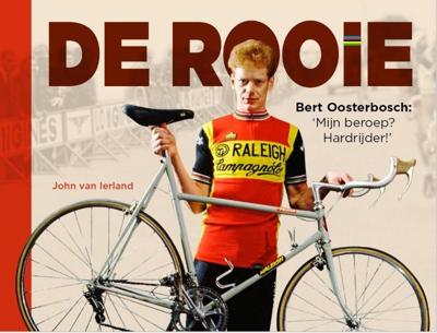 De Rooie - John van Ierland - Hardcover (9789082516395)