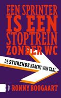 Een sprinter is een stoptrein zonder wc - Ronny Boogaart - ebook - thumbnail