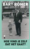 Hoe vind je zelf dat het gaat? - Bart Römer - ebook - thumbnail