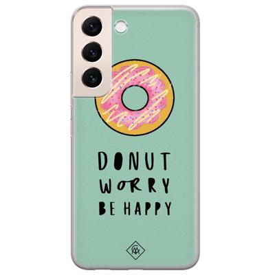 Samsung Galaxy S22 Plus siliconen hoesje - Donut worry Samsung Galaxy S22 Plus siliconen hoesje - Donut worry