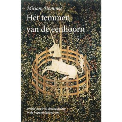 Het temmen van de eenhoorn - M. Hommes - Paperback (9789077787083)