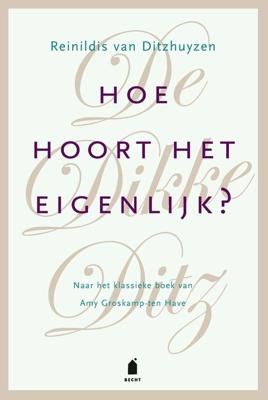 Hoe hoort het eigenlijk? - Reinildis Ditzhuyzen - ebook