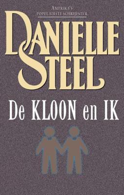 De kloon en ik - Danielle Steel - ebook