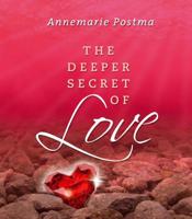 The deeper secret of love - Annemarie Postma - eBook (9789020208719) - thumbnail