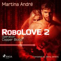 Robolove 2 - Operation: Copper Blood - thumbnail