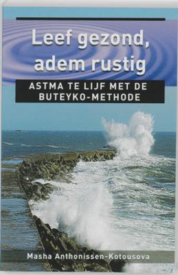 Leef gezond, adem rustig - Masha Anthonissen-Kotousova - Paperback (9789020204414)
