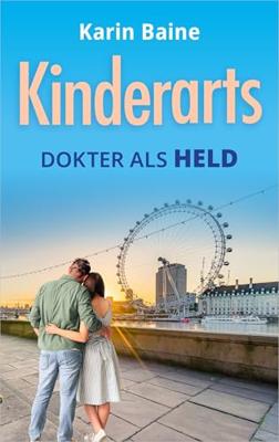 Dokter als held - Karin Baine - ebook