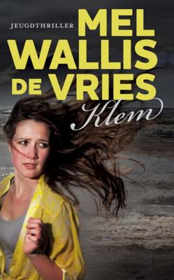 Klem - Mel Wallis de Vries - ebook