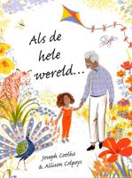 Als de hele wereld... (Hardback) - thumbnail