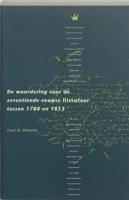 De waardering voor de zeventiende-eeuwse literatuur tussen 1780 en 1813 (Paperback) - thumbnail