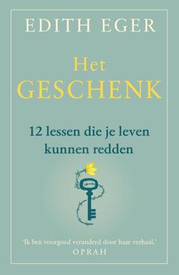 Het geschenk - Edith Eger - eBook (9789044979077) Het geschenk - Edith Eger - eBook (9789044979077)