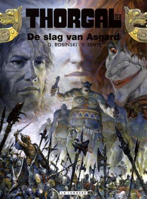 Thorgal - 32 - De Slag Van Asgard - Grzegorz Rosinski, Yves Sente - Paperback (9789055817153)