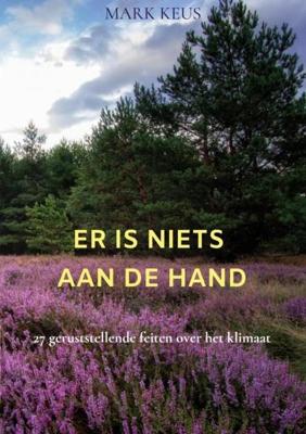 Er is niets aan de hand - Mark Keus - ebook