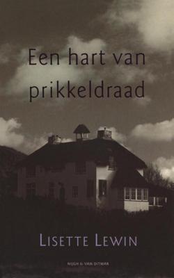 Een hart van prikkeldraad - Lisette Lewin - eBook (9789038897059) Een hart van prikkeldraad - Lisette Lewin - eBook (9789038897059)