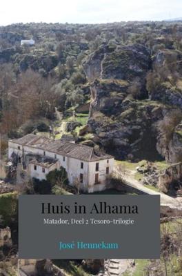 Huis in Alhama - José Hennekam - ebook