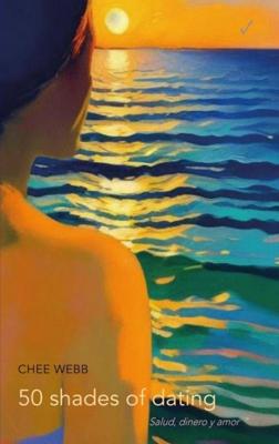 50 shades of dating - Chee Webb - ebook