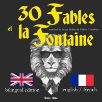 30 Fables of La Fontaine, Bilingual edition, English-French - thumbnail