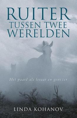 Ruiter tussen twee werelden - Linda Kohanov - ebook