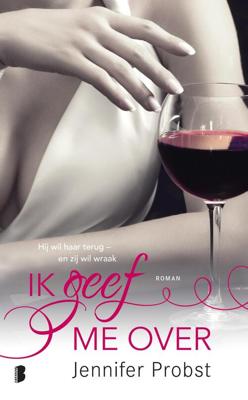 Ik geef me over - Jennifer Probst - ebook