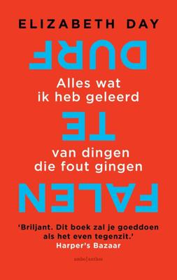 Durf te falen - Elizabeth Day - ebook